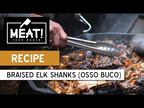 MEAT! Eduardo NM Bull Elk Braised Elk Shoulder